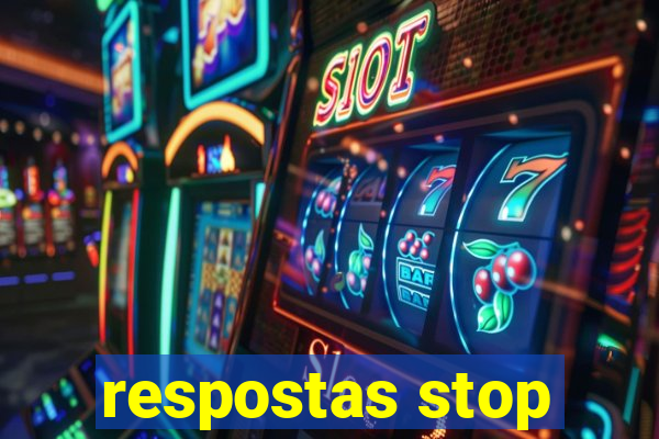 respostas stop